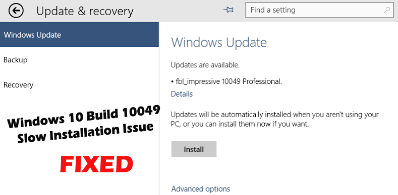 windows 10 build 10049 slow installation