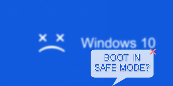 Boot windows 10 into safe mode