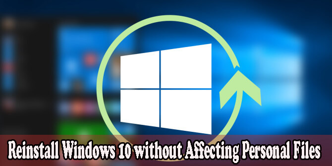 Reinstall Windows 10 without losing files