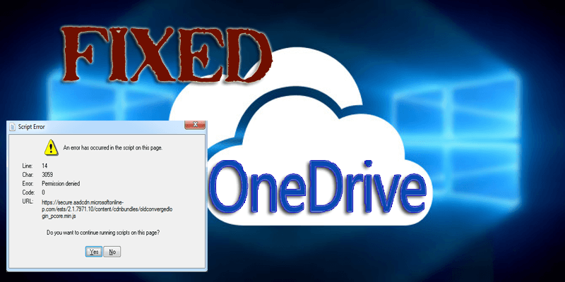 OneDrive Script Error on Windows 10