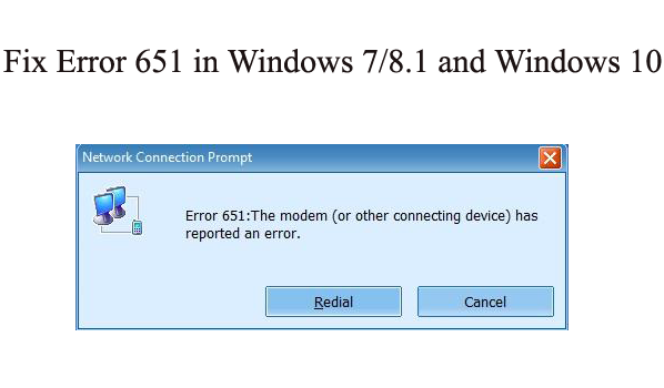 Top Tricks to Fix Error 651 in Windows 7/8.1 and Windows 10