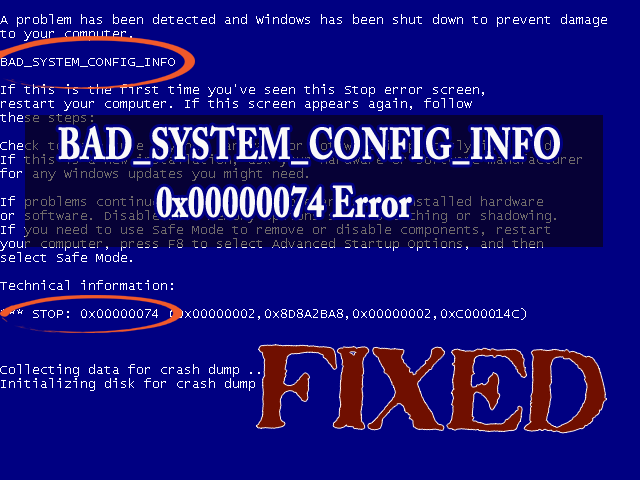 5 Methods To Fix Badsystemconfiginfo 0x00000074 Bsod Error