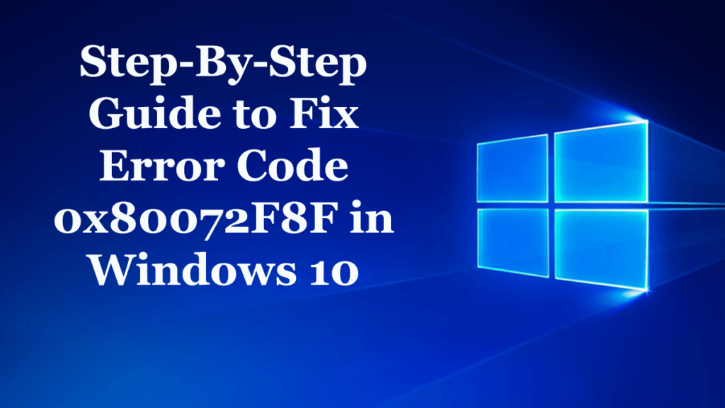 fix error code 0x80072f8f