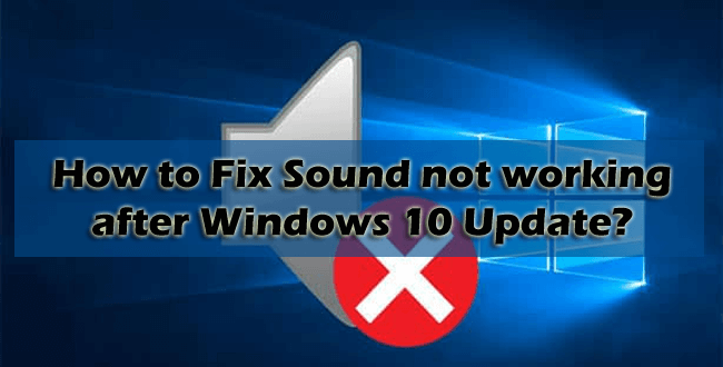 Windows 10 Sound not working After Update