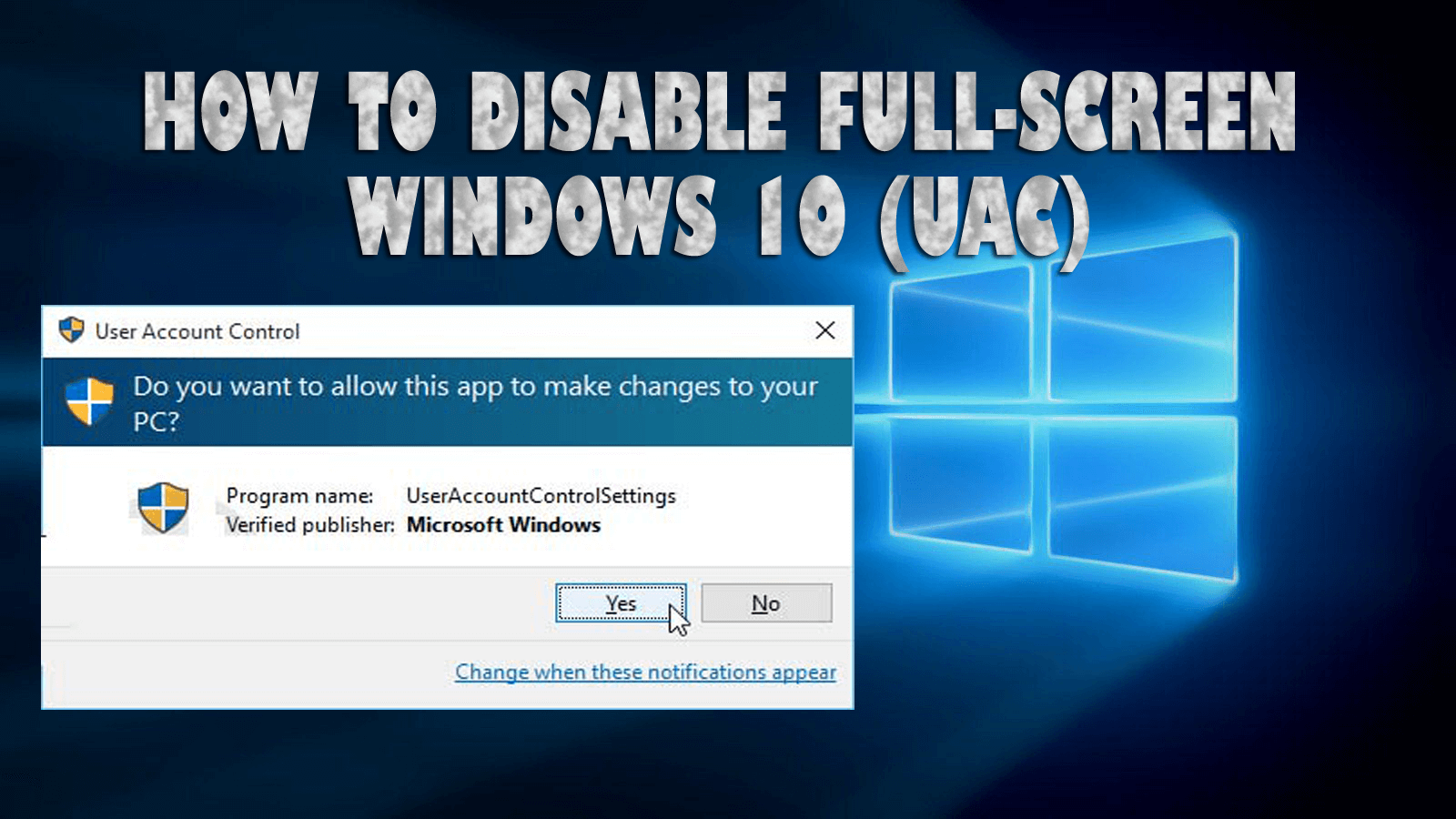 disable user account control settings windows 10