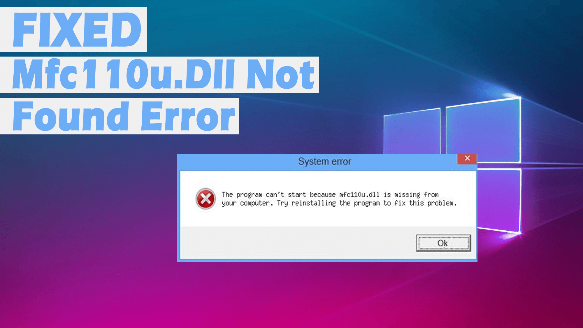 Mfc110u.Dll Is Not Found error