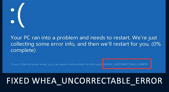 WHEA_UNCORRECTABLE_Error