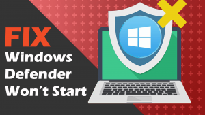 windows defender won t open windows defender won t open