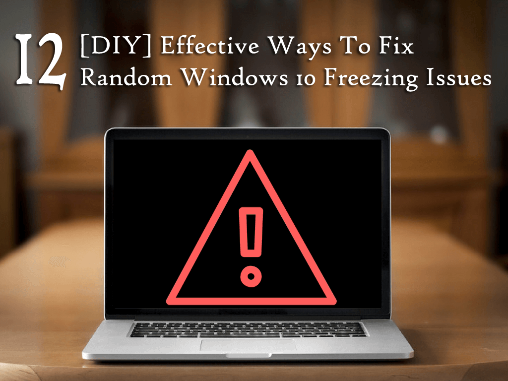 Computer keeps freezing Windows 10