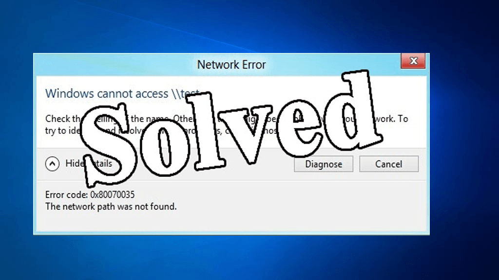 Error code 0x80070035, The network path was not found