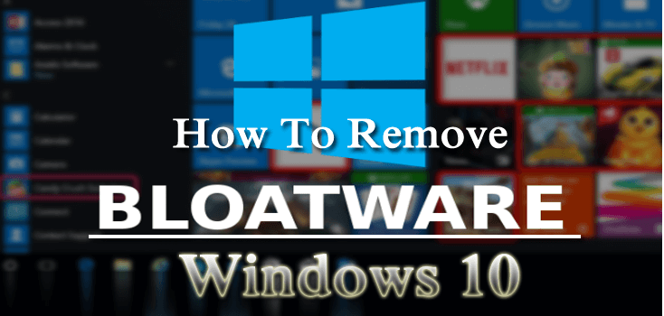 windows 10 bloatware windows 10 bloatware