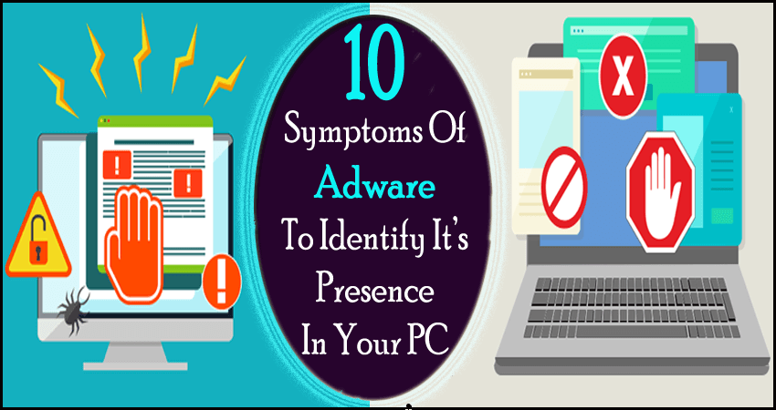 sign and Symptoms Of Adware