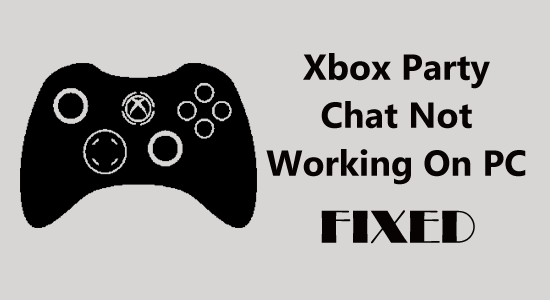 xbox party chat not working on pc
