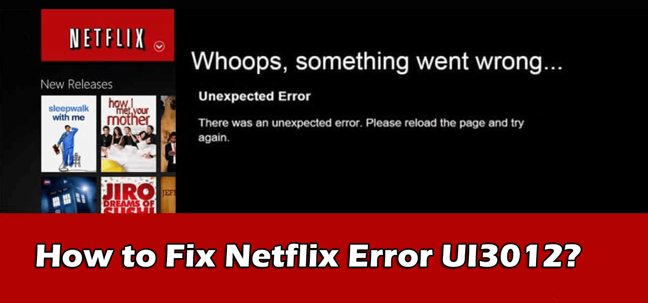 fix Netflix error UI3012