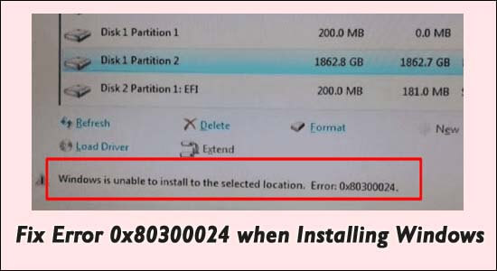 Fix Error 0x80300024 when Installing Windows