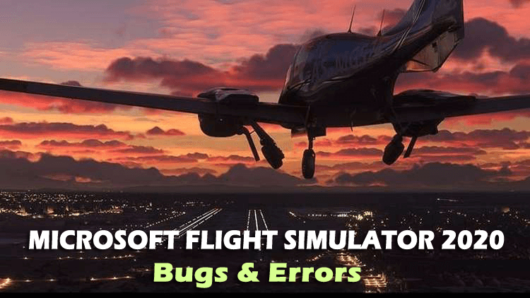 Flight Simulator 2020 errors 