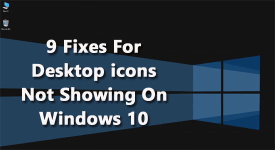 desktop icons not showing