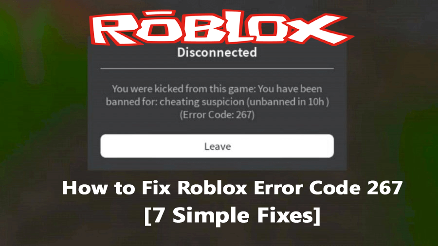 Roblox Error Code 267 