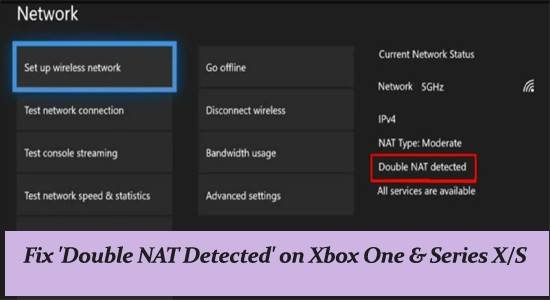 'Double NAT Detected' on & Series X/S : 5 Ways