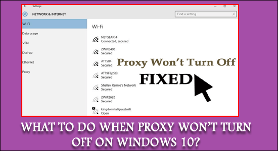 proxy won’t turn off on Windows 10