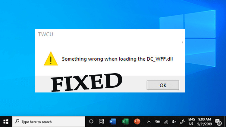 Something wrong when loading the dc_wff.dll 