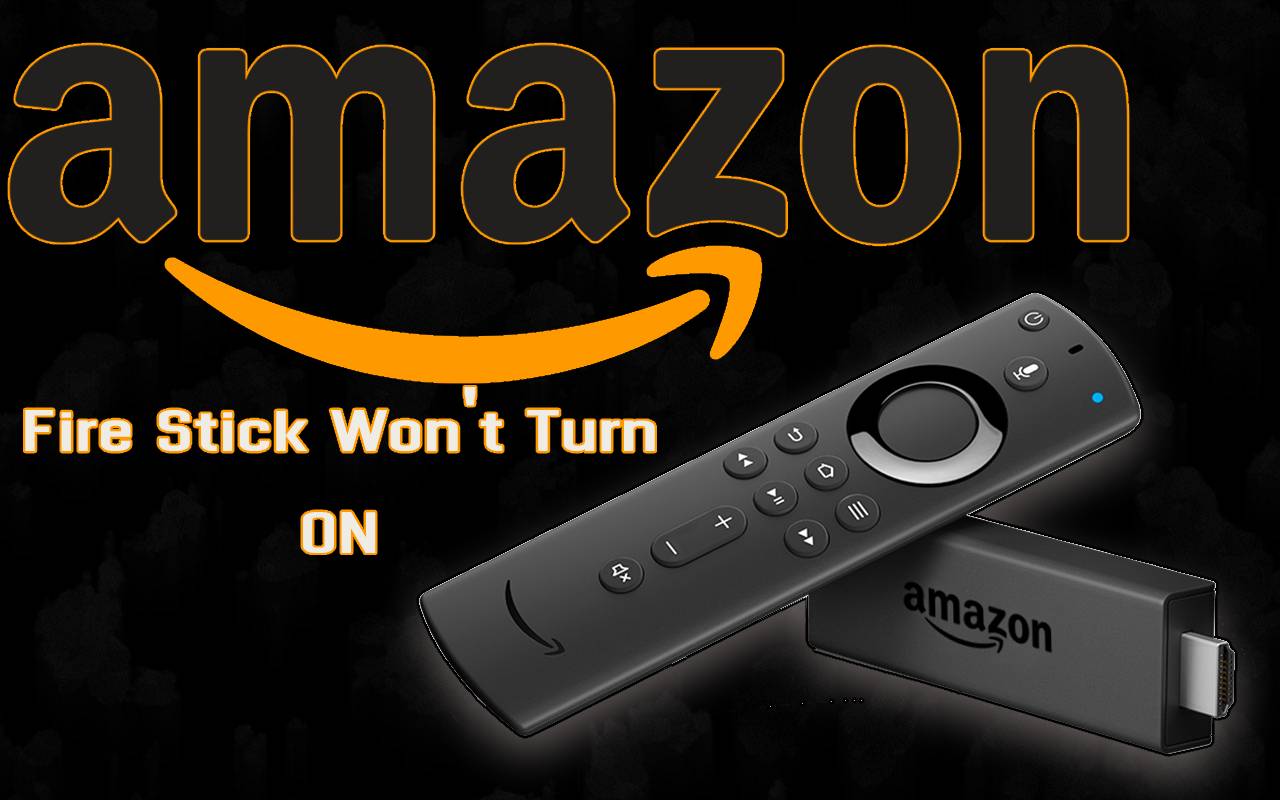 Amazon Fire Stick won’t turn on