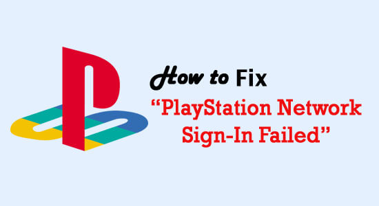 PlayStation network sign in failed 