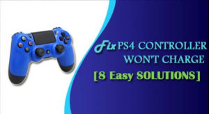 Fix PS4 Controller Not Charging [8 Easy SOLUTIONS]