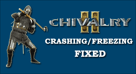 chivalry-2 crashing