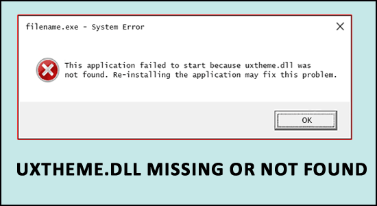 uxtheme.dll is missing 