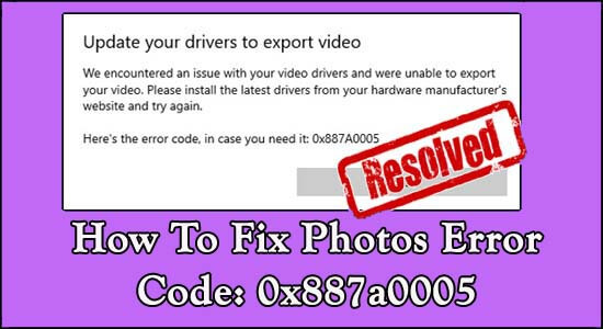 photos error code 0x887a0005