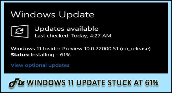 Windows 11 update stuck at 61% 