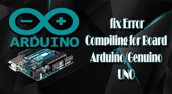 error compiling for board Arduino/genuino uno
