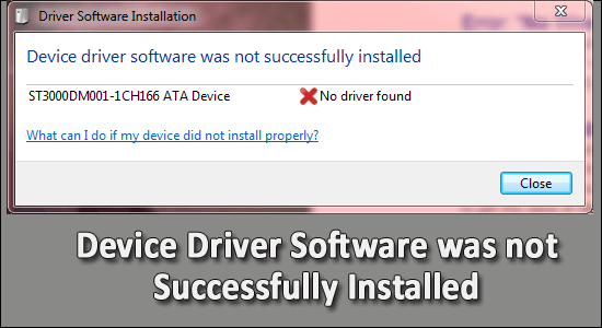 Device Driver Software was not Successfully Installed