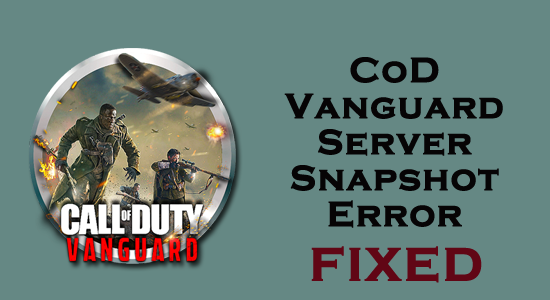 CoD Vanguard Server Snapshot Error 