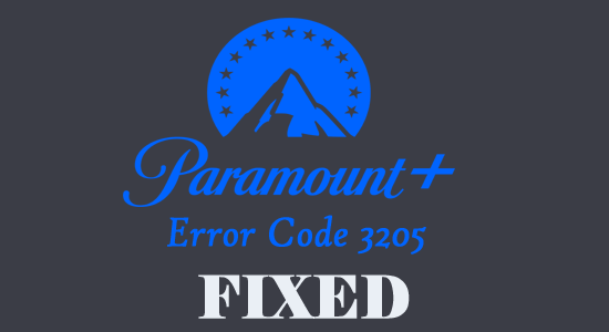 Paramount Plus Error Code 3205 
