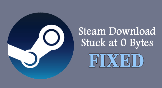 Steam Download Stuck at 0 Bytes
