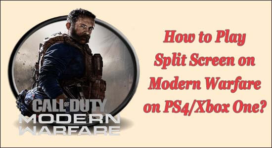 How to Play COD Modern Warfare Split Screen on PS4/Xbox One