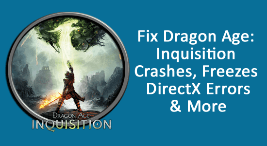 Dragon Age: Inquisition Errors