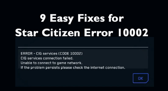 Star Citizen Error Code 10002 Archives Fix PC Errors