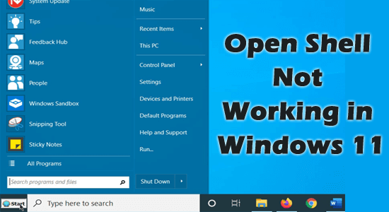 Open Shell Not Working in Windows 11