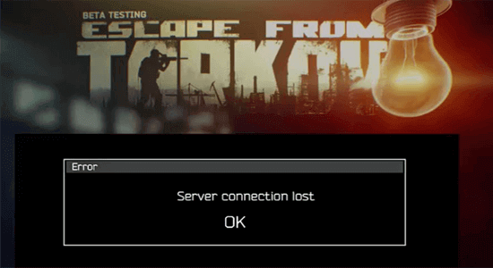 Tarkov server connection lost error