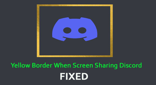 Yellow border when screen sharing