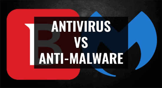 Antivirus vs anti-malware: